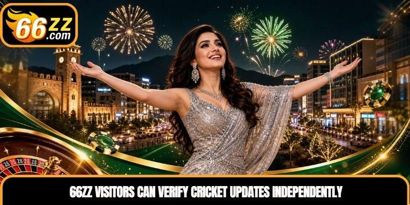 66ZZ visitors can verify cricket updates independently