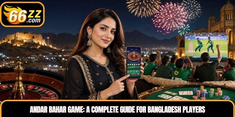 Andar Bahar Game: A Complete Guide for Bangladesh Players