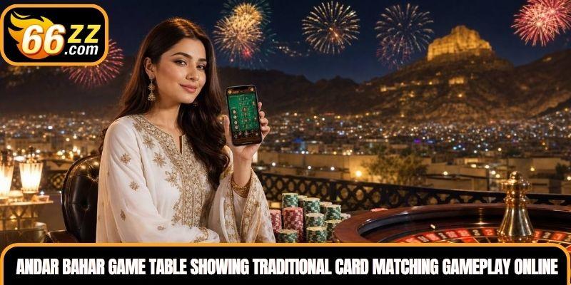 Andar Bahar Game table showing traditional card matching gameplay online