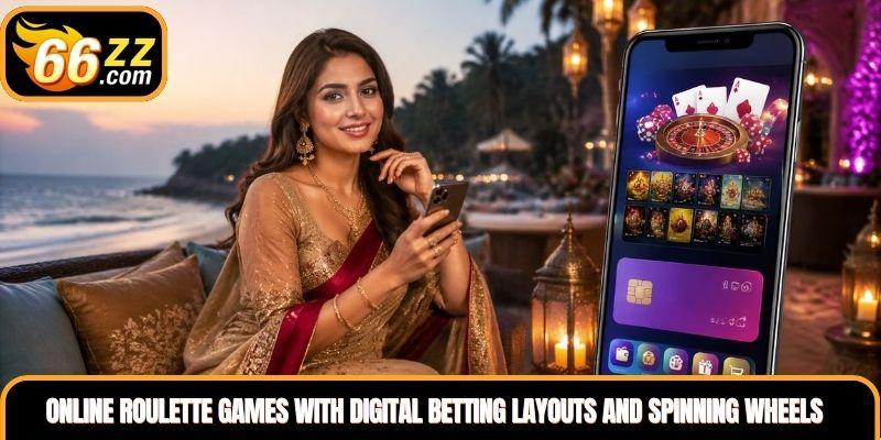 Online Roulette Games with digital betting layouts and spinning wheels