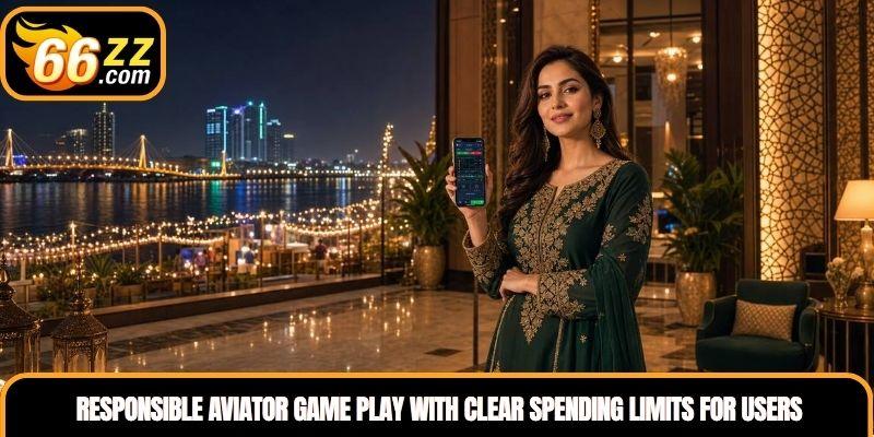 Responsible Aviator Game play with clear spending limits for Bangladesh users